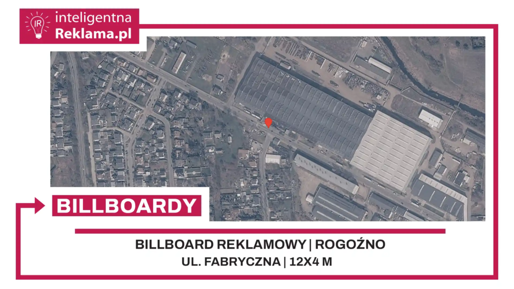 Lokalizacja reklamowa w Rogoźno przy ul. Fabryczna - powierzchnia 48 m²