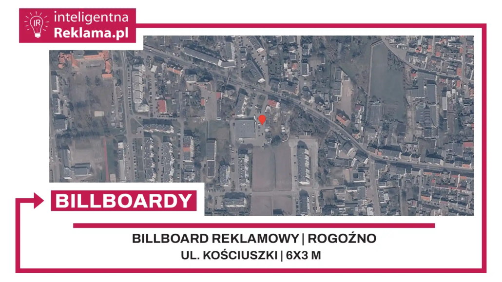 Lokalizacja reklamowa w Rogoźno przy ul. Kościuszki - powierzchnia 18 m²