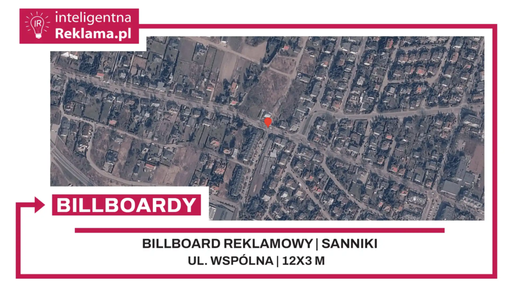 Lokalizacja reklamowa w Sanniki przy ul. Wspólna - powierzchnia 36 m²