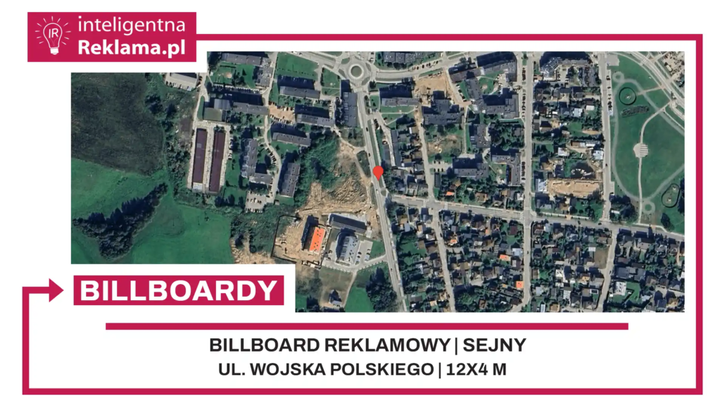 Lokalizacja reklamowa w Sejny przy ul. Wojska Polskiego - powierzchnia 48 m²