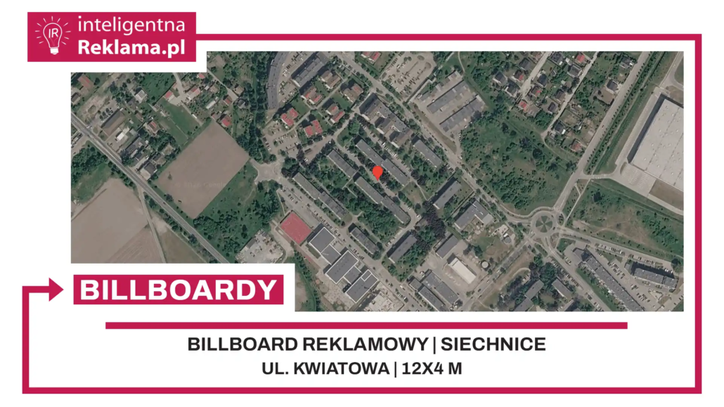 Lokalizacja reklamowa w Siechnice przy ul. Kwiatowa - powierzchnia 48 m²