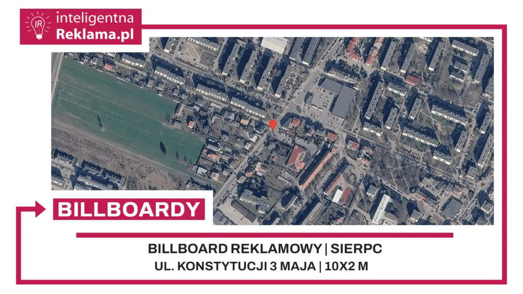 Lokalizacja reklamowa w Sierpc przy ul. Konstytucji 3 Maja - powierzchnia 20 m²
