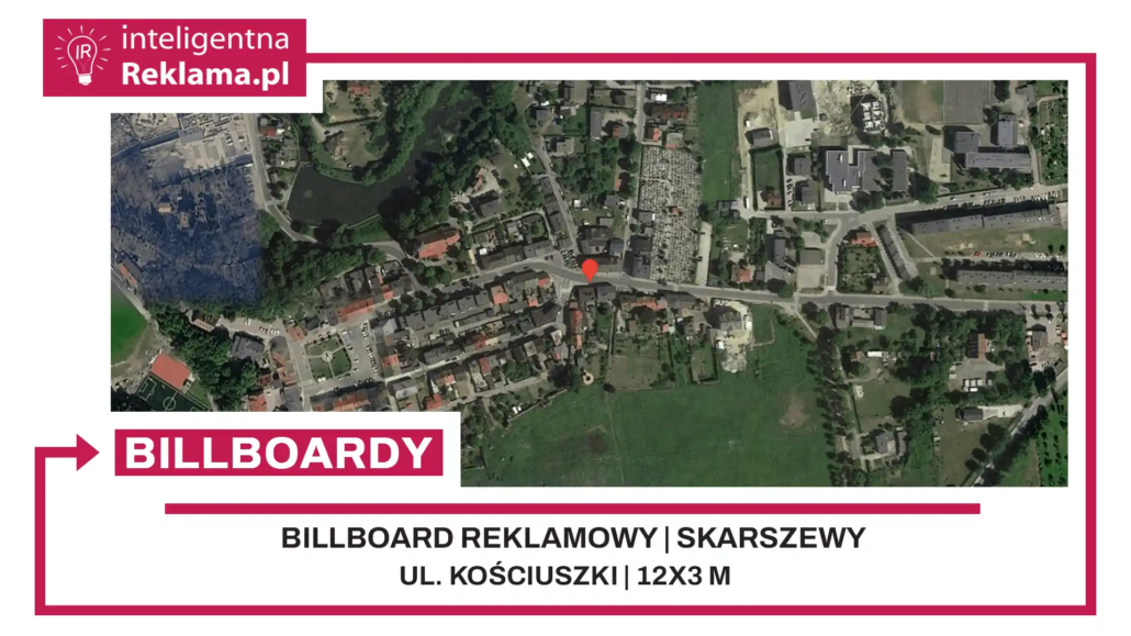 Lokalizacja reklamowa w Skarszewy przy ul. ul. Kościuszki - powierzchnia 36 m²