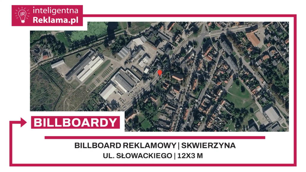 Lokalizacja reklamowa w Skwierzyna przy ul. Słowackiego - powierzchnia 36 m²