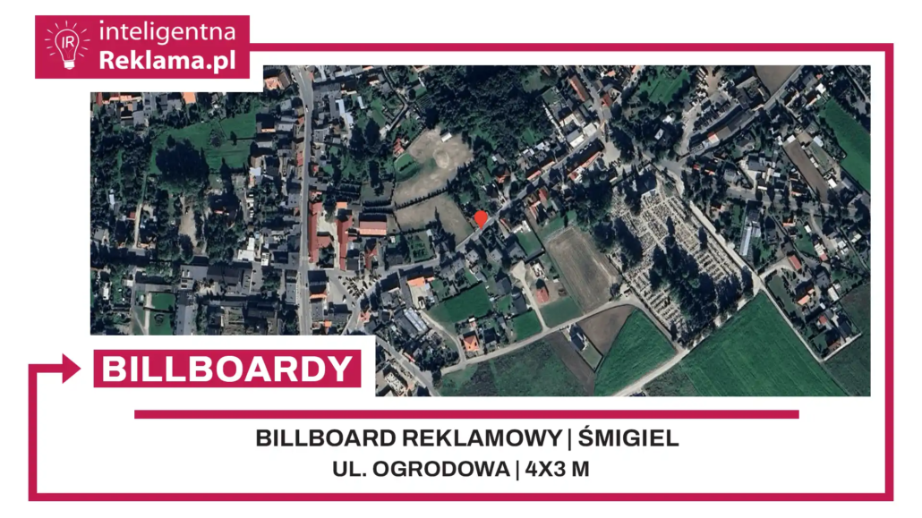 Lokalizacja reklamowa w Śmigiel przy ul. Ogrodowa - powierzchnia 12 m²