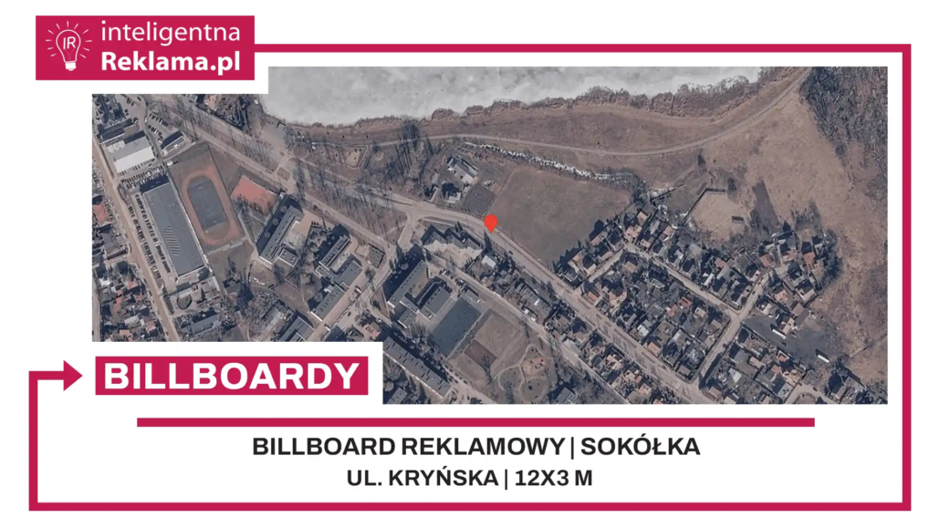 Lokalizacja reklamowa w Sokółka przy ul. Kryńska - powierzchnia 36 m²