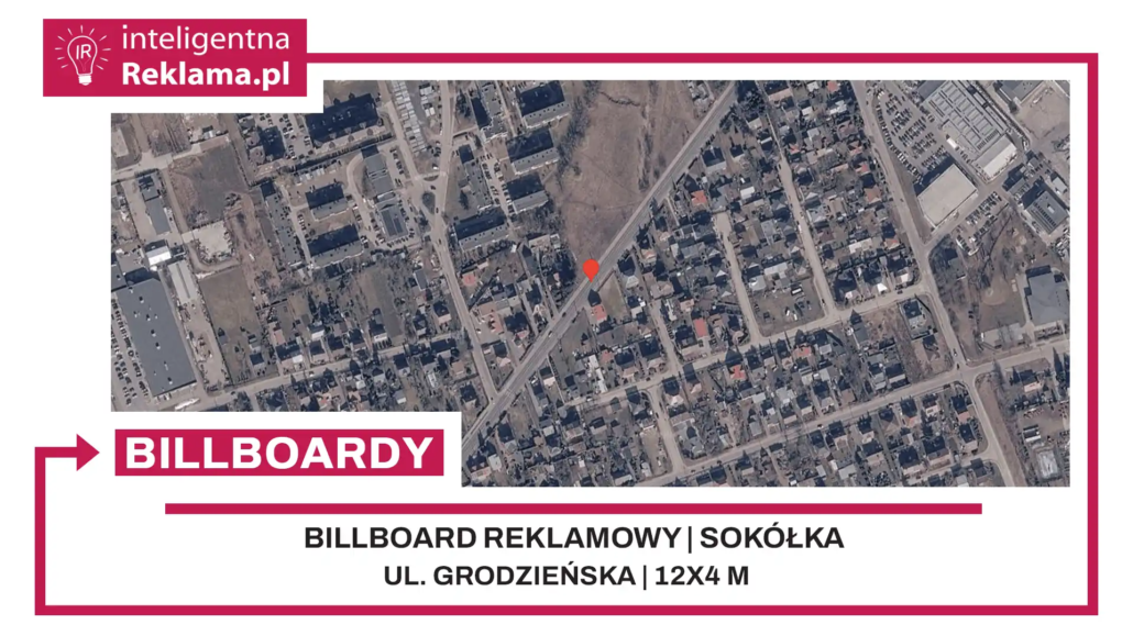 Lokalizacja reklamowa w Sokółka przy ul. ul. Grodzieńska - powierzchnia 48 m²