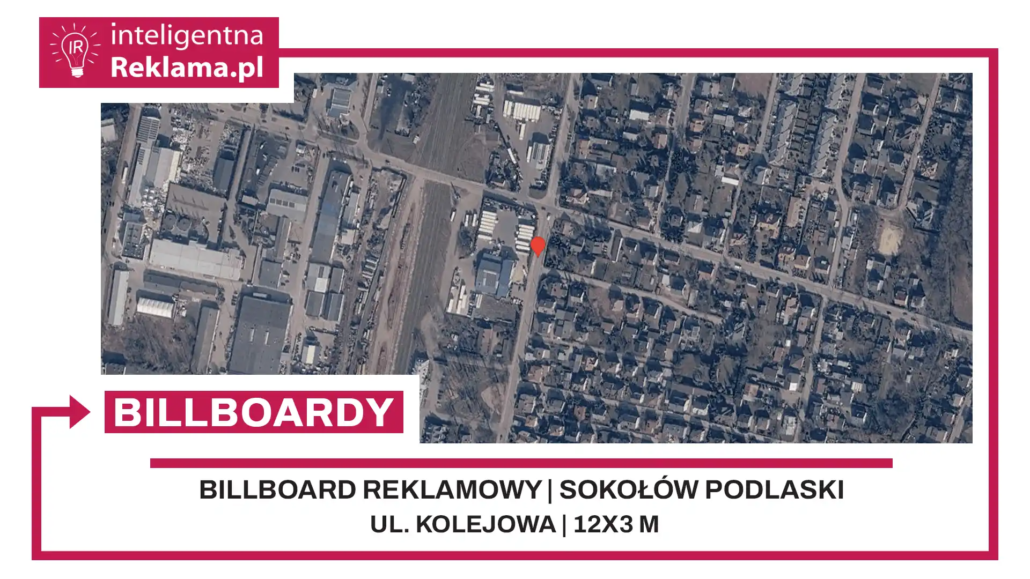 Lokalizacja reklamowa w Sokołów Podlaski przy ul. Kolejowa - powierzchnia 36 m²