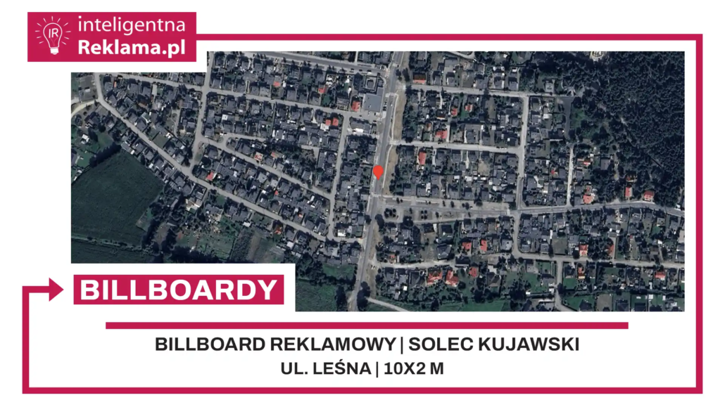 Lokalizacja reklamowa w Solec Kujawski przy ul. Leśna - powierzchnia 20 m²