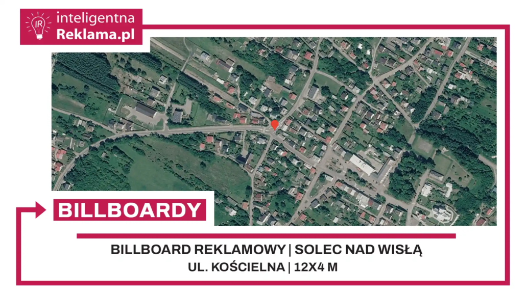 Lokalizacja reklamowa w Solec nad Wisłą przy ul. Kościelna - powierzchnia 48 m²
