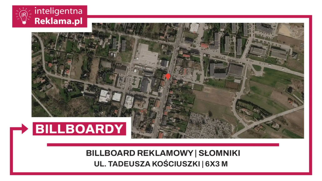 Lokalizacja reklamowa w Słomniki przy ul. ul. Tadeusza Kościuszki - powierzchnia 18 m²