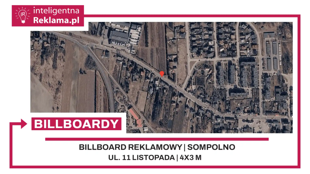 Lokalizacja reklamowa w Sompolno przy ul. 11 listopada - powierzchnia 12 m²