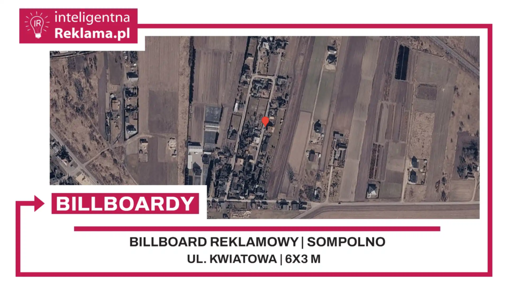 Lokalizacja reklamowa w Sompolno przy ul. Kwiatowa - powierzchnia 18 m²