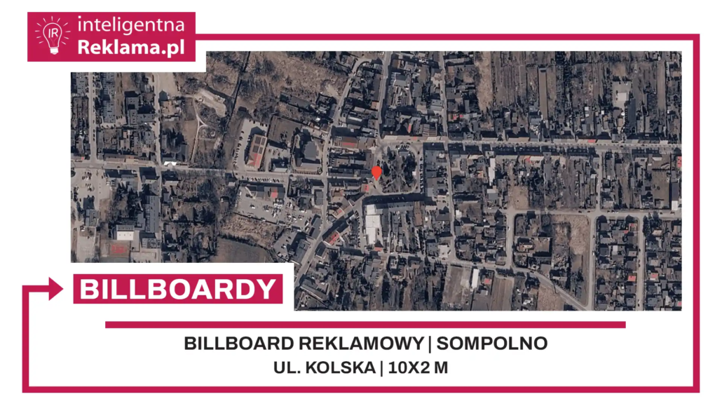 Lokalizacja reklamowa w Sompolno przy ul. ul. Kolska - powierzchnia 20 m²