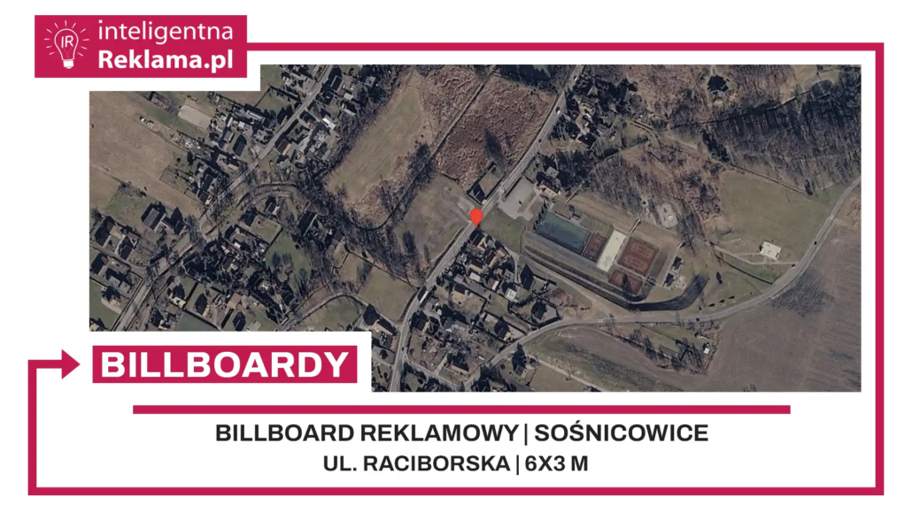 Lokalizacja reklamowa w Sośnicowice przy ul. Raciborska - powierzchnia 18 m²
