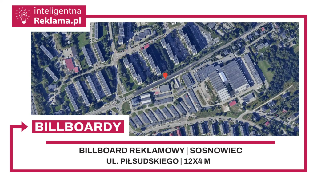 Lokalizacja reklamowa w Sosnowiec przy ul. Piłsudskiego - powierzchnia 48 m²