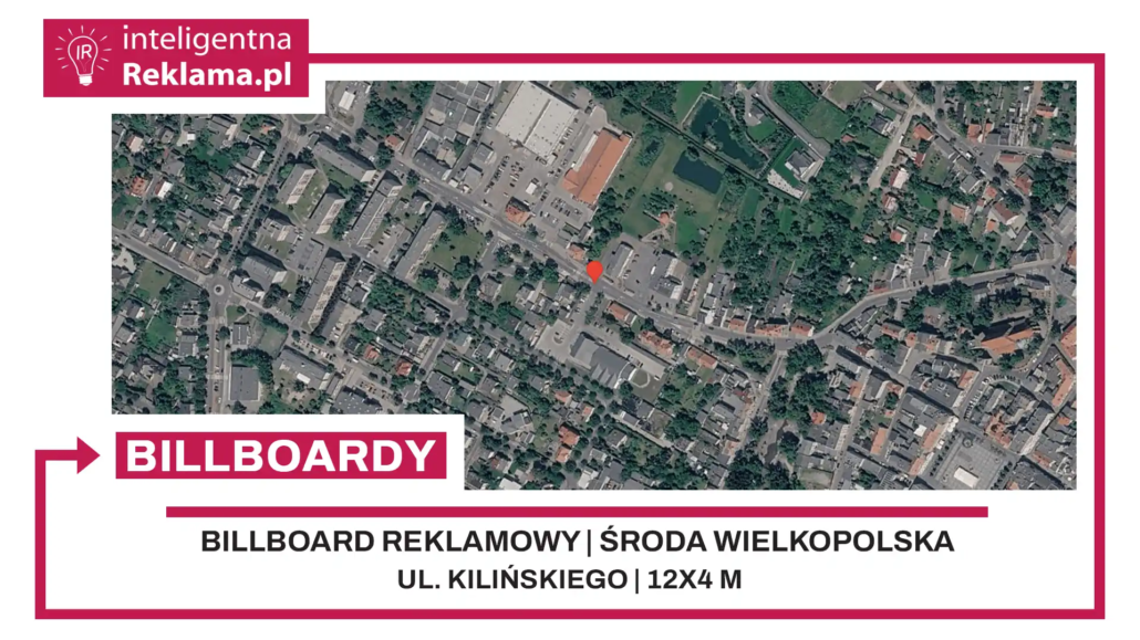Lokalizacja reklamowa w Środa Wielkopolska przy ul. ul. Kilińskiego - powierzchnia 48 m²