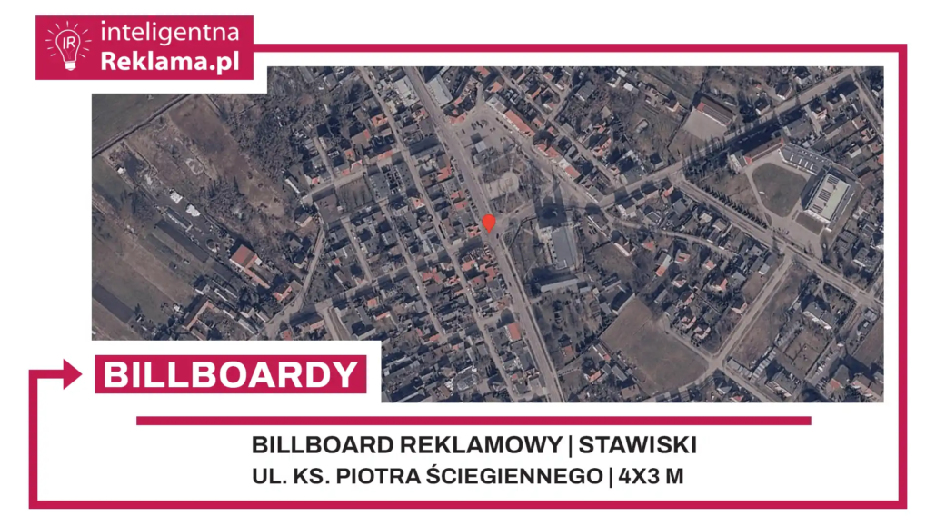 Lokalizacja reklamowa w Stawiski przy ul. Ks. Piotra Ściegiennego - powierzchnia 12 m²
