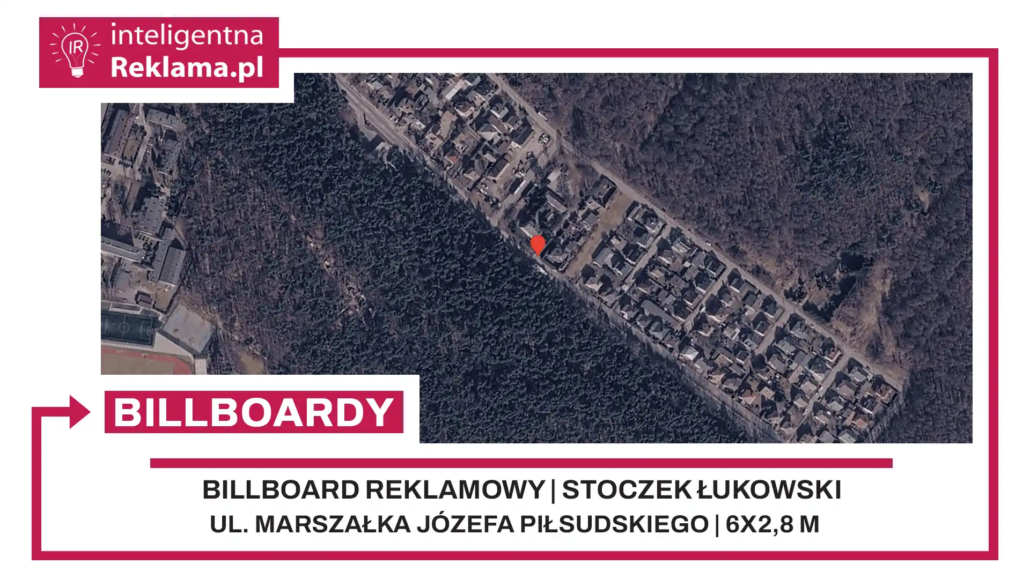 Lokalizacja reklamowa w Stoczek Łukowski przy ul. ul. Marszałka Józefa Piłsudskiego - powierzchnia 16,8 m²