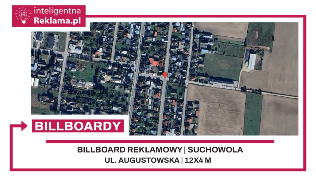 Lokalizacja reklamowa w Suchowola przy ul. ul. Augustowska - powierzchnia 48 m²
