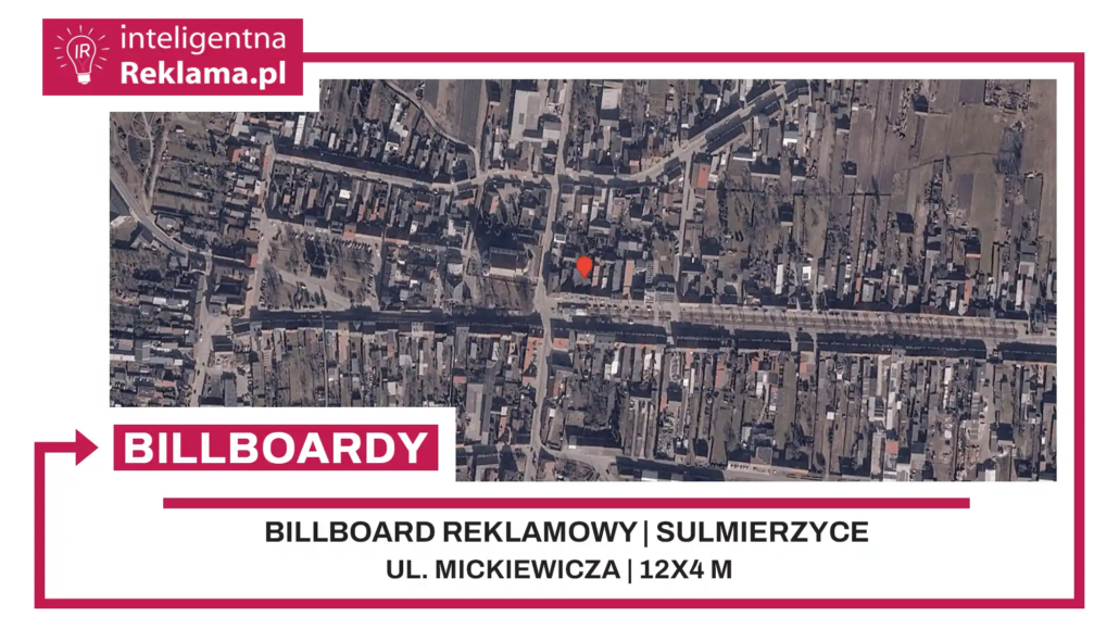 Lokalizacja reklamowa w Sulmierzyce przy ul. Mickiewicza - powierzchnia 48 m²