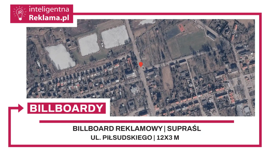 Lokalizacja reklamowa w Supraśl przy ul. Piłsudskiego - powierzchnia 36 m²