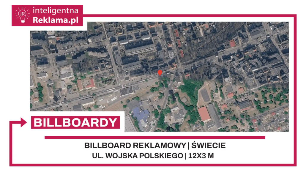 Lokalizacja reklamowa w Świecie przy ul. ul. Wojska Polskiego - powierzchnia 36 m²