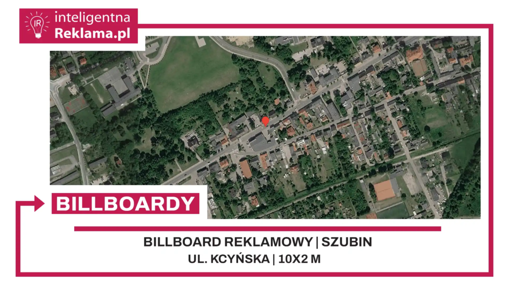 Lokalizacja reklamowa w Szubin przy ul. Kcyńska - powierzchnia 20 m²