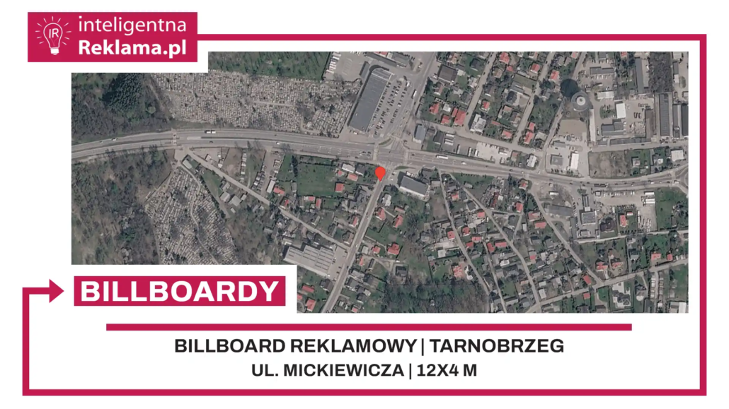 Lokalizacja reklamowa w Tarnobrzeg przy ul. Mickiewicza - powierzchnia 48 m²