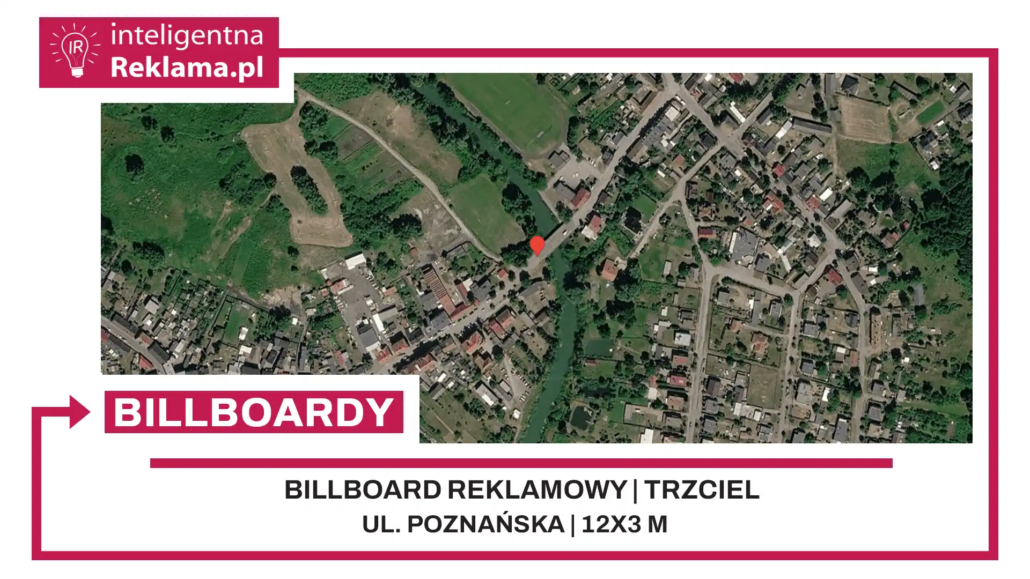 Lokalizacja reklamowa w Trzciel przy ul. ul. Poznańska - powierzchnia 36 m²