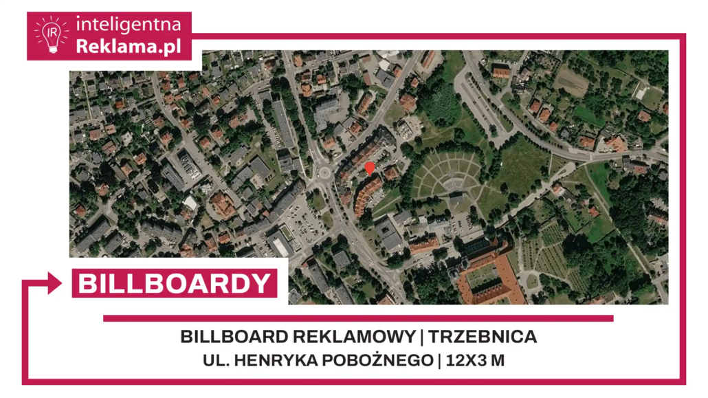 Lokalizacja reklamowa w Trzebnica przy ul. Henryka Pobożnego - powierzchnia 36 m²
