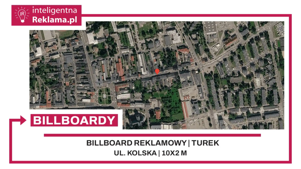 Lokalizacja reklamowa w Turek przy ul. Kolska - powierzchnia 20 m²