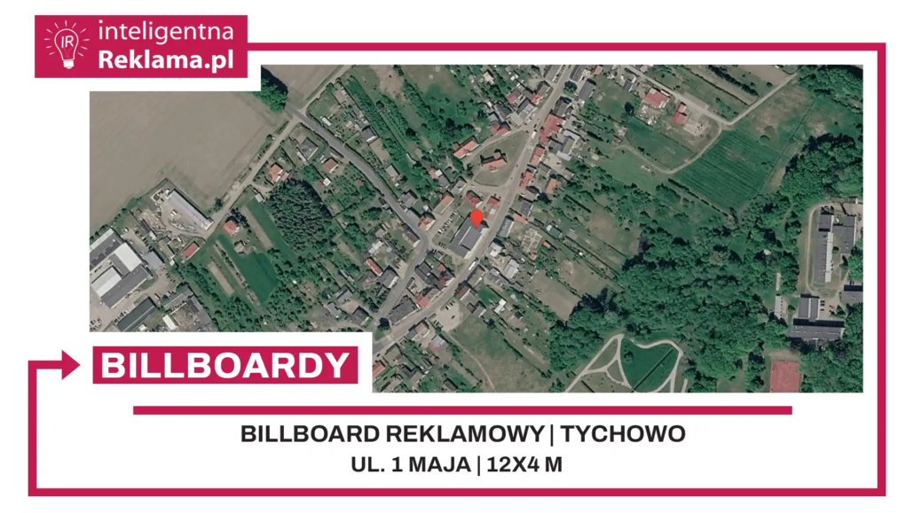 Lokalizacja reklamowa w Tychowo przy ul. 1 maja - powierzchnia 48 m²