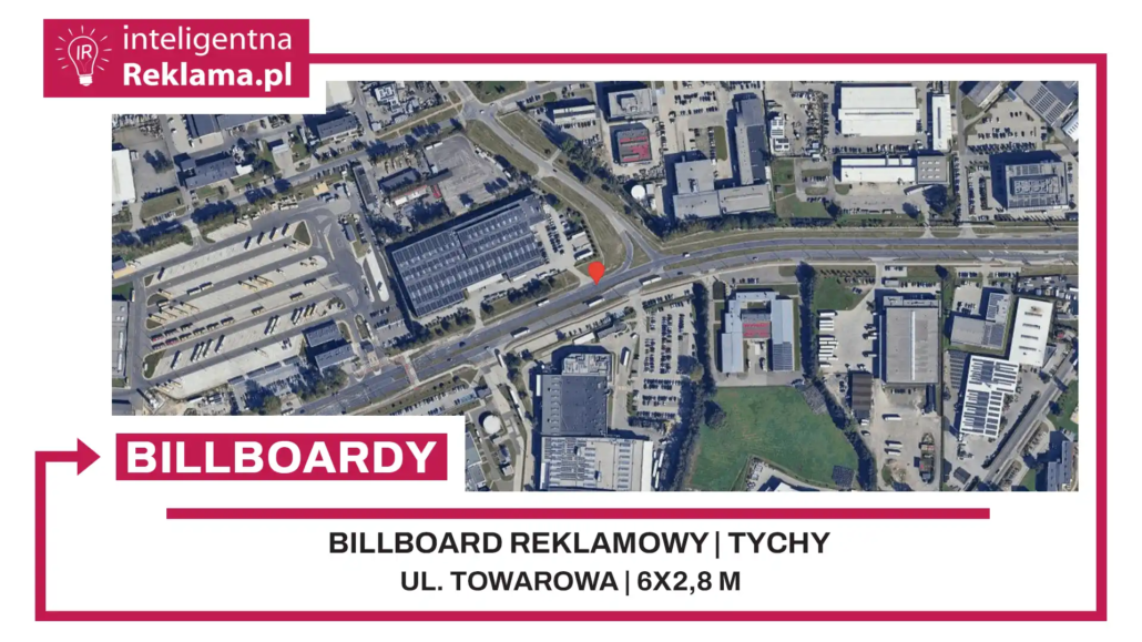 Lokalizacja reklamowa w Tychy przy ul. Towarowa - powierzchnia 16,8 m²