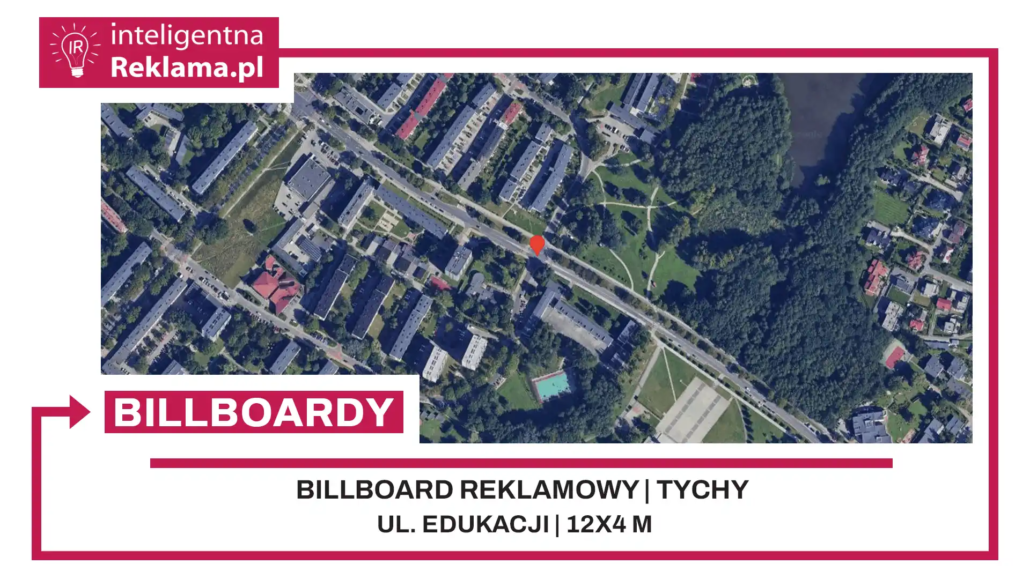 Lokalizacja reklamowa w Tychy przy ul. ul. Edukacji - powierzchnia 48 m²