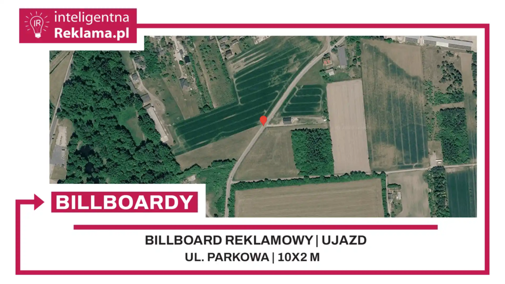 Lokalizacja reklamowa w Ujazd przy ul. Parkowa - powierzchnia 20 m²