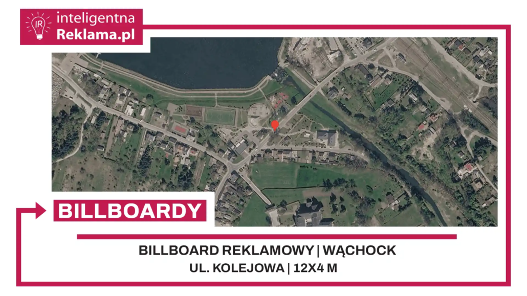 Lokalizacja reklamowa w Wąchock przy ul. ul. Kolejowa - powierzchnia 48 m²