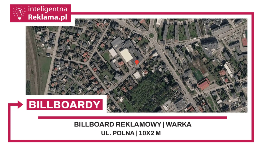 Lokalizacja reklamowa w Warka przy ul. Polna - powierzchnia 20 m²
