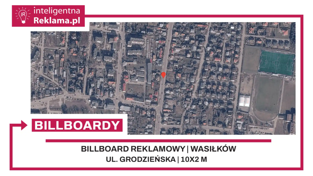 Lokalizacja reklamowa w Wasiłków przy ul. Grodzieńska - powierzchnia 20 m²