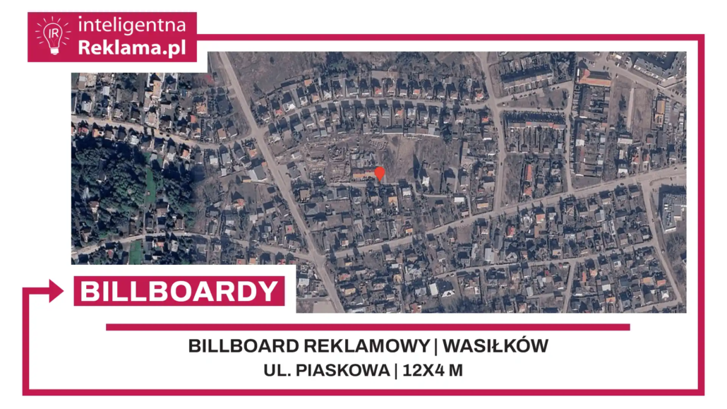 Lokalizacja reklamowa w Wasiłków przy ul. Piaskowa - powierzchnia 48 m²