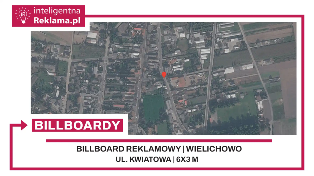 Lokalizacja reklamowa w Wielichowo przy ul. Kwiatowa - powierzchnia 18 m²
