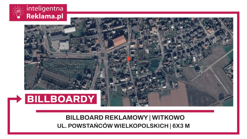 Lokalizacja reklamowa w Witkowo przy ul. ul. Powstańców Wielkopolskich - powierzchnia 18 m²