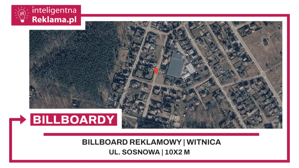 Lokalizacja reklamowa w Witnica przy ul. Sosnowa - powierzchnia 20 m²