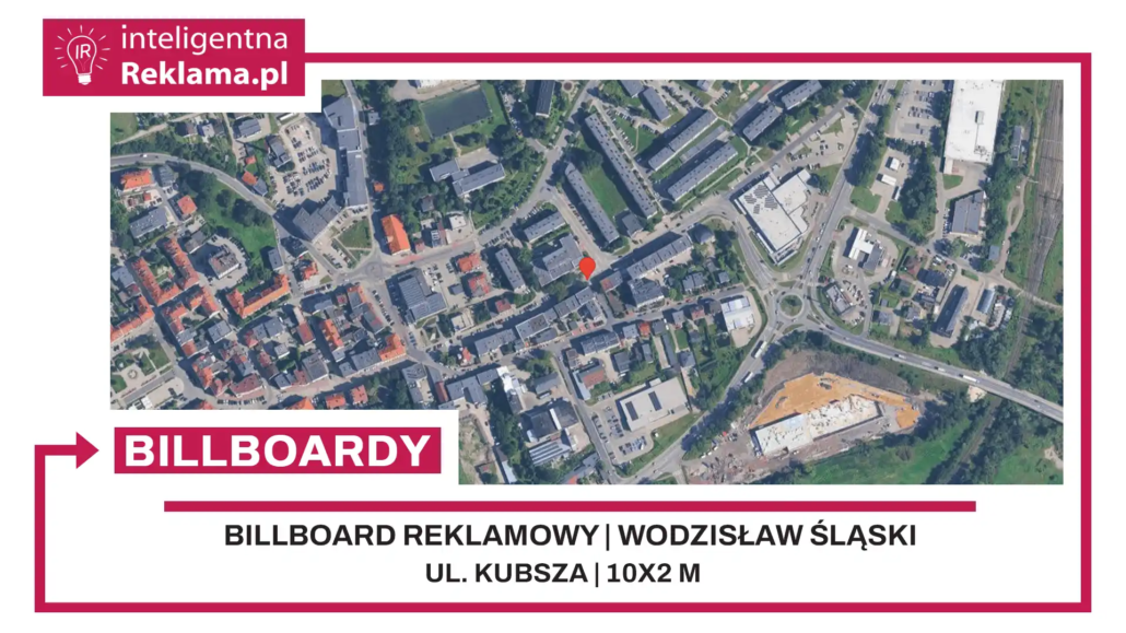 Lokalizacja reklamowa w Wodzisław Śląski przy ul. ul. Kubsza - powierzchnia 20 m²