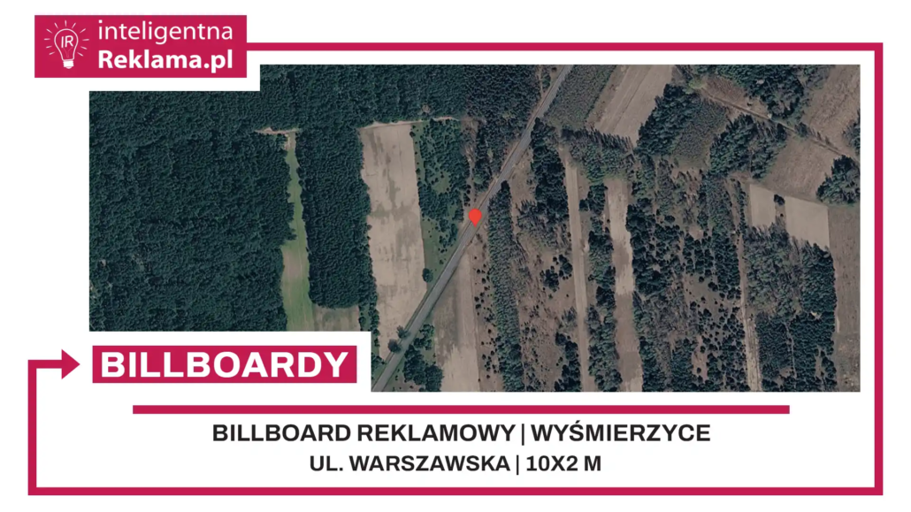 Lokalizacja reklamowa w Wyśmierzyce przy ul. Warszawska - powierzchnia 20 m²