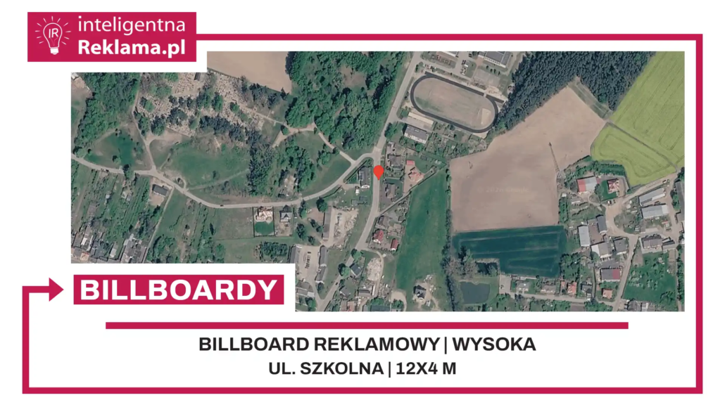 Lokalizacja reklamowa w Wysoka przy ul. Szkolna - powierzchnia 48 m²