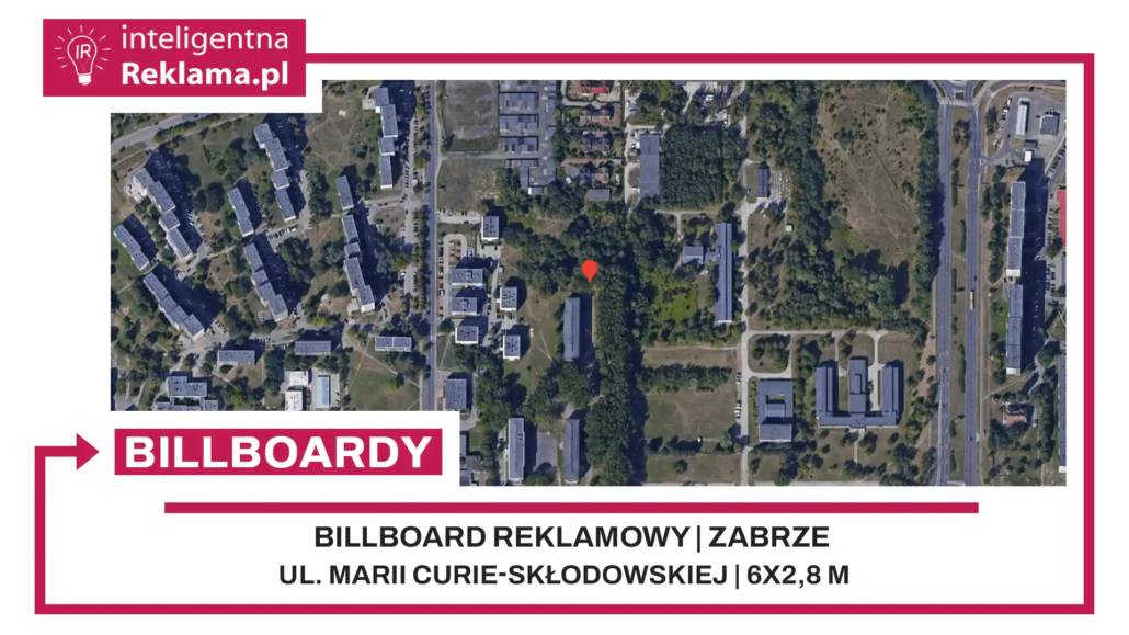 Lokalizacja reklamowa w Zabrze przy ul. Marii Curie-Skłodowskiej - powierzchnia 16,8 m²