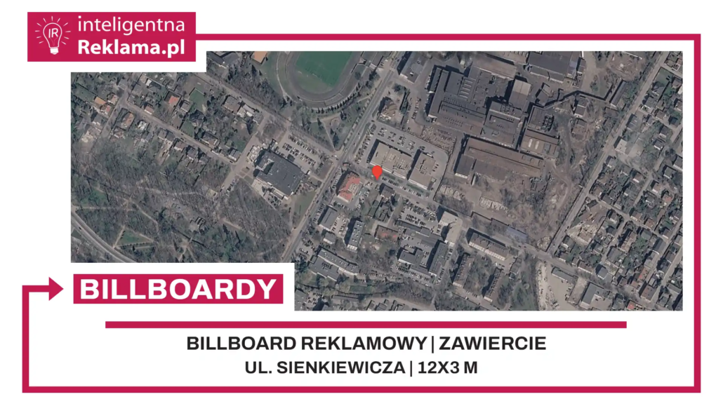 Lokalizacja reklamowa w Zawiercie przy ul. Sienkiewicza - powierzchnia 36 m²