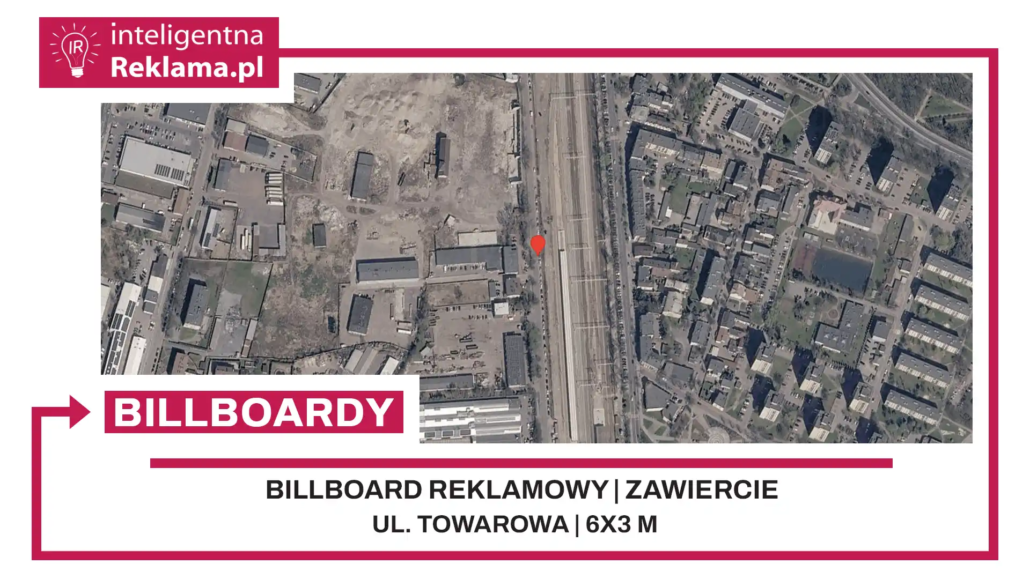 Lokalizacja reklamowa w Zawiercie przy ul. Towarowa - powierzchnia 18 m²