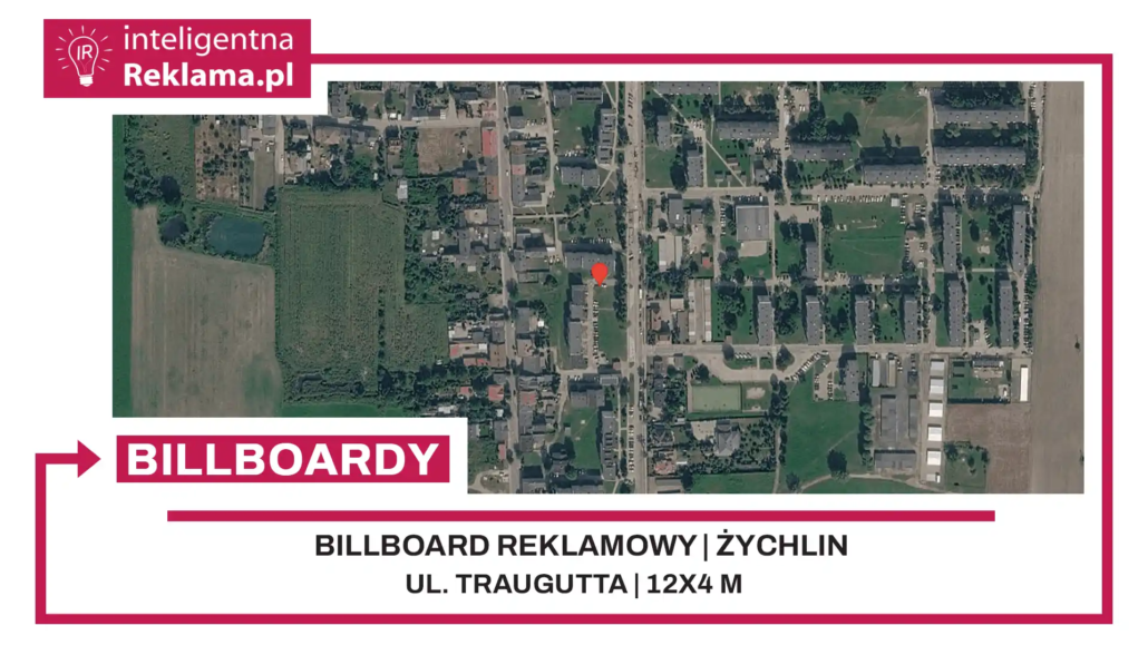 Lokalizacja reklamowa w Żychlin przy ul. Traugutta - powierzchnia 48 m²